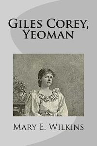 bokomslag Giles Corey, Yeoman