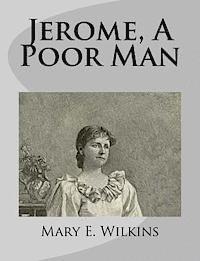 Jerome, A Poor Man 1