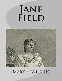 Mary E. Wilkins - Jane Field, Häftad