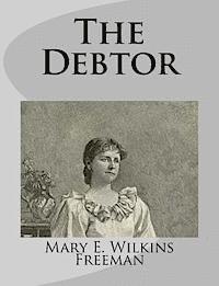 bokomslag The Debtor
