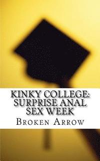 bokomslag Kinky College: Surprise Anal Sex Week