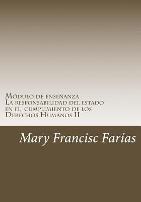 bokomslag Módulo de enseñanza II: La responsabilidad del estado en el cumplimiento de los derechos humanos