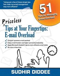 bokomslag Priceless Tips at Your Fingertips: E-mail Overload