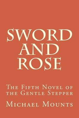Sword and Rose 1