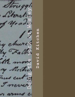 David Kitchen - Doing the work of Wesley, Häftad