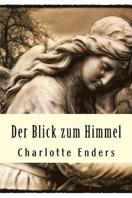 Der Blick zum Himmel: Die Kunst zu ueberleben 1