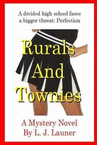 bokomslag Rurals and Townies (Large Print Edition)