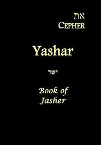 bokomslag Eth Cepher - Yashar: Also Called The Book of Jasher