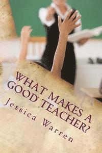 bokomslag What Makes a Good Teacher?