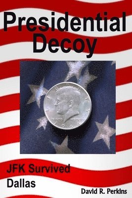 Presidential Decoy 1