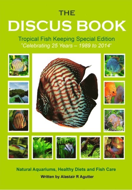 The Discus Book Tropical Fish Keeping Special Edition 1
