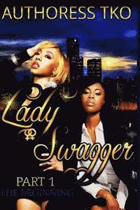 bokomslag Lady Swagger: The Beginning Part 1 & 2