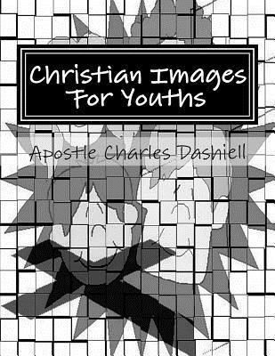 bokomslag Christian Images For Youths: Christian Images For Youths