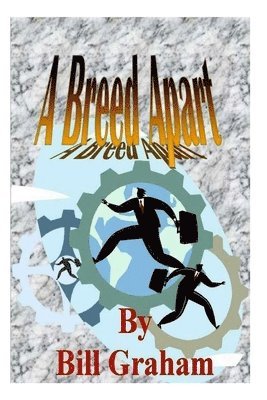 Bill Graham - A Breed Apart, Häftad