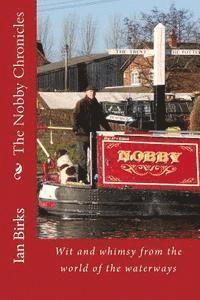 bokomslag The Nobby Chronicles: Wit and whimsy from the world of the waterways