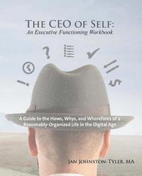 bokomslag The CEO of Self: An Executive Functioning Workbook