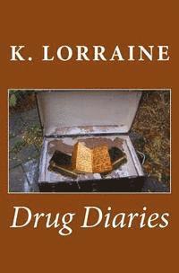 Drug Diaries 1