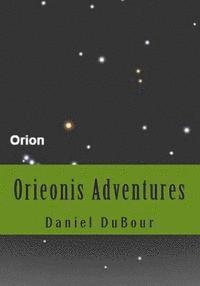 bokomslag Orieonis Adventures