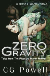bokomslag Zero Gravity: Tales from the Pleasure Planet Rinwal