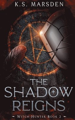 K. S. Marsden, K S Marsden - Shadow Reigns, Häftad