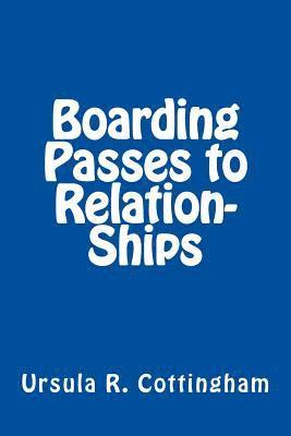 Boarding Passes to Relation-Ships 1