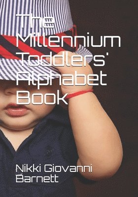 The Millennium Toddlers' Alphabet Book 1