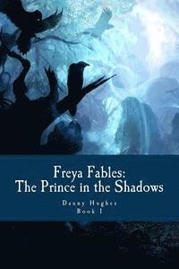 bokomslag Freya Fables: The Prince in the Shadows