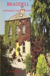 bokomslag Braddell of Wexford, Carlow & Wicklow