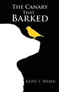 The Canary that Barked 1