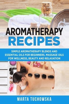 bokomslag Aromatherapy Recipes