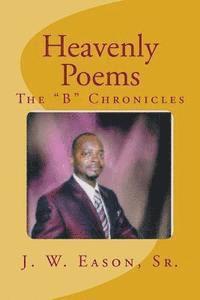 bokomslag Heavenly Poems: The 'B' Chronicles