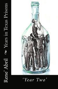 bokomslag Years in Texas Prisons: 'Year Two'