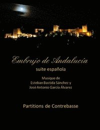 bokomslag Embrujo de Andalucia Suite - contrebasse partition