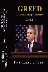 bokomslag Greed: The NeoConning of America 2014