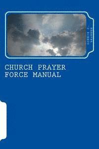 bokomslag Church Prayer Force Manual