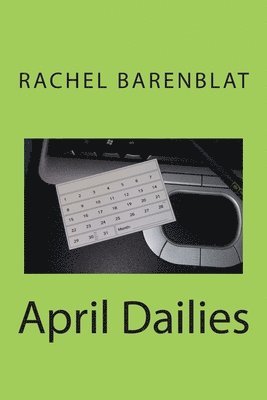 April Dailies 1