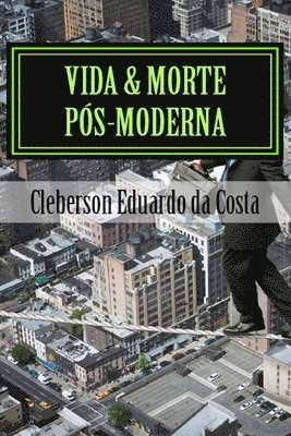 bokomslag Vida & Morte Pos-moderna