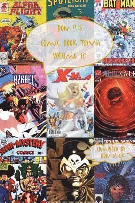 Ron El's Comic Book Trivia (Volume 10) 1