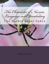 bokomslag The Chronicles of Narnia: Language and Vocabulary: The Narnia Super Index