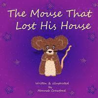 The Mouse That Lost His House 1