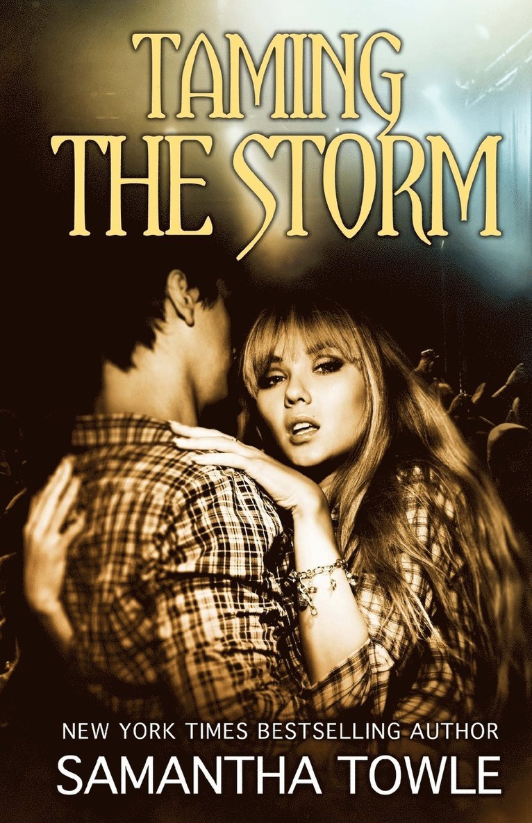 Taming the Storm 1
