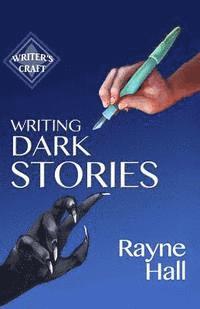 bokomslag Writing Dark Stories