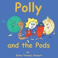 bokomslag Polly and the Pods