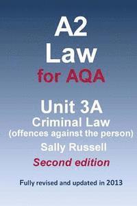 bokomslag A2 Law for AQA Unit 3A Criminal Law (offences against the person)