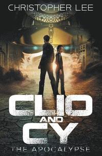 bokomslag Clio and Cy: The Apocalypse
