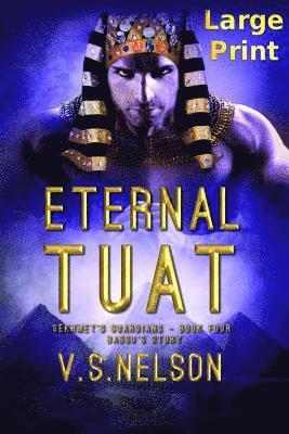 bokomslag Eternal Tuat - Sekhmet's Guardians - Book Four