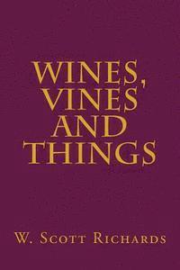 Wines, Vines and Things 1