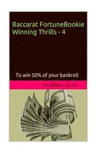 Baccarat Fortune Bookie Winning Thrills-4 1