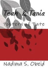 bokomslag Teah and Tania: Postern of Fate
