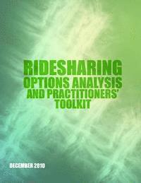 Ridesharing Options Analysis and Practitioners? Toolkit 1